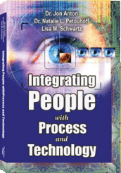 Integrating People with Process and Technology: Gaining Employee Acceptance of Technology Initiatives - by Dr. Jon Anton, Dr. Natalie L. Petouhoff, and Lisa M. Schwartz