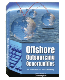 Offshore Outsourcing Opportunities - by Dr. Jon Anton and John Chatterley