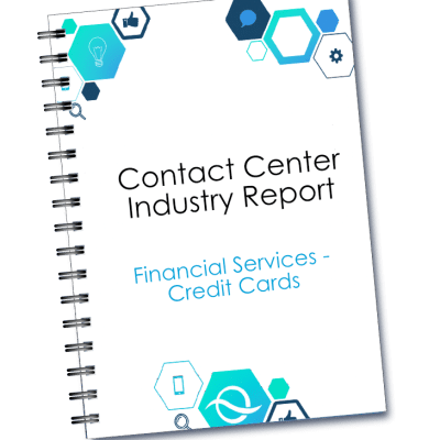 Financial Services – Credit Card Contact Center Benchmark Report