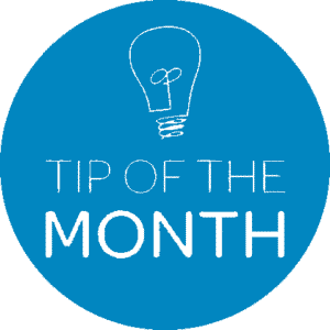 TIP OF THE MONTH